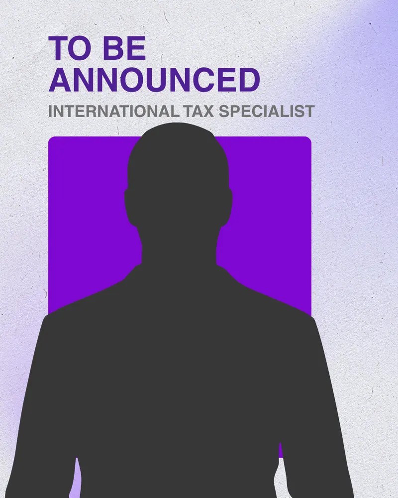 To be announced — International tax specialist